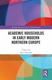 Academic Households in Early Modern Northern Europe (eBook, PDF)