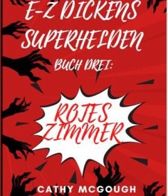 Cover E-Z DICKENS SUPERHELDEN BUCH 3 GERMAN EDITION (eBook, ePUB)