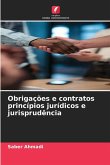 Obrigações e contratos princípios jurídicos e jurisprudência Obrigações e contratos princípios jurídicos e jurisprudência