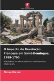 O impacto da Revolução Francesa em Saint-Domingue, 1789-1793