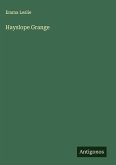 Hayslope Grange Hayslope Grange