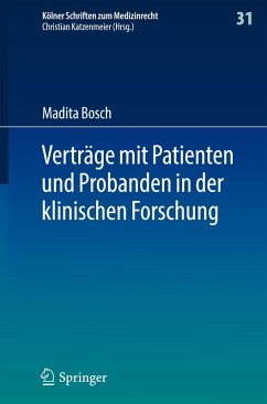 Verträge mit Patienten und Probanden in der klinischen Forschung - Bosch, Madita