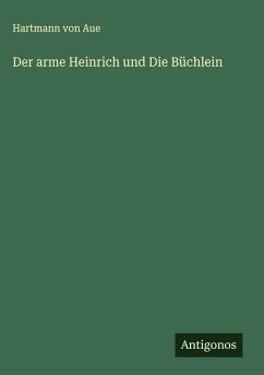 Cover Der arme Heinrich und Die Büchlein