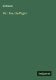 Wan Lee, the Pagan