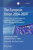 The European Union 2004-2024 The European Union 2004-2024