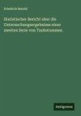 Statistischer Bericht uber die Untersuchungsergebnisse einer zweiten Serie von Taubstummen