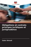 Obligations et contrats principes juridiques et jurisprudence Obligations et contrats principes juridiques et jurisprudence
