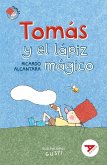 Tomás y el lápiz mágico