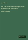 Die Luft und ihre Beziehungen zu den Epidemischen Krankheiten