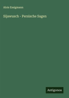Cover Sijawusch - Persische Sagen