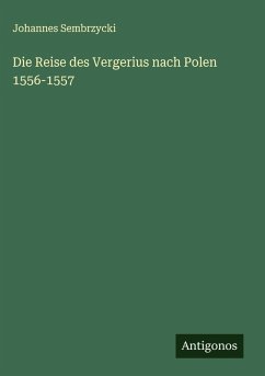 Cover Die Reise des Vergerius nach Polen 1556-1557