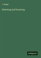 Belastung und Entartung - Sadger, J. Belastung und Entartung - Sadger, J.