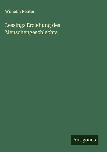 Lessings Erziehung des Menschengeschlechts