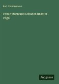 Vom Nutzen und Schaden unserer Vögel