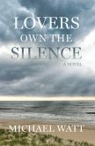 Lovers Own the Silence (eBook, ePUB)