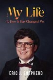 My Life & How It Has Changed Me (eBook, ePUB)