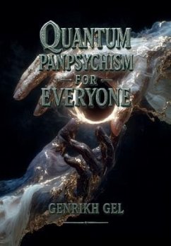 Cover Quantum Panpsychism for Everyone (eBook, ePUB)