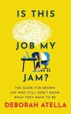 Is This Job My Jam? (eBook, ePUB)