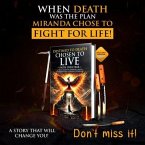 Destined To Death, Chosen To Live (eBook, ePUB)
