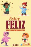 ESTOY FELIZ (eBook, ePUB) ESTOY FELIZ (eBook, ePUB)