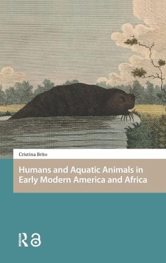 Cover Humans and Aquatic Animals in Early Modern America and Africa