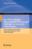 New Media Pedagogy: Research Trends, Methodological Challenges, and Successful Implementations (eBook, PDF)