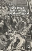 Men's Sexual Health in Early Modern England Men's Sexual Health in Early Modern England
