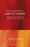 The Life and Adventures of Arminius Vambery
