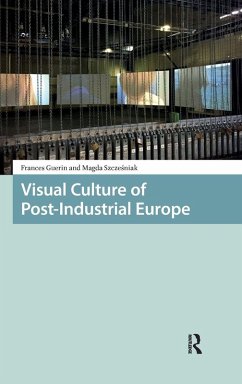 Cover Visual Culture of Post-Industrial Europe