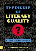 The Riddle of Literary Quality