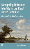 Navigating Reformed Identity in the Rural Dutch Republic