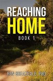 Reaching Home: Book (eBook, ePUB)