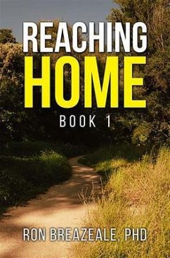 Reaching Home: Book (eBook, ePUB) - Breazeale, Ron