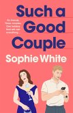 Such a Good Couple (eBook, ePUB) Such a Good Couple (eBook, ePUB)