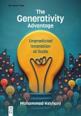 The Generativity Advantage (eBook, ePUB) The Generativity Advantage (eBook, ePUB)