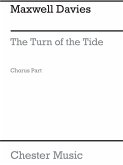 Peter Maxwell Davies: Turn Of The Tide, Final Chorus (Chorus Part) Choral Vocal Score Peter Maxwell Davies: Turn Of The Tide, Final Chorus (Chorus Part) Choral Vocal Score