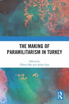 Cover The Making of Paramilitarism in Turkey (eBook, PDF)