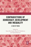 Contradictions of Democracy, Development and Inequality (eBook, PDF) Contradictions of Democracy, Development and Inequality (eBook, PDF)