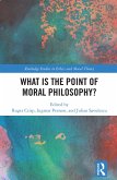 What Is the Point of Moral Philosophy? (eBook, PDF)