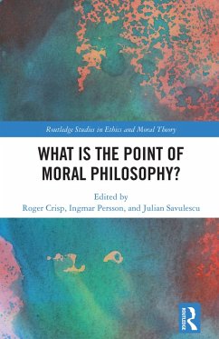 What Is the Point of Moral Philosophy? (eBook, PDF)