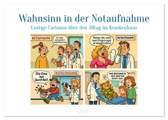 Cover Wahnsinn in der Notaufnahme (Tischkalender 2026 DIN A5 quer), CALVENDO Monatskalender
