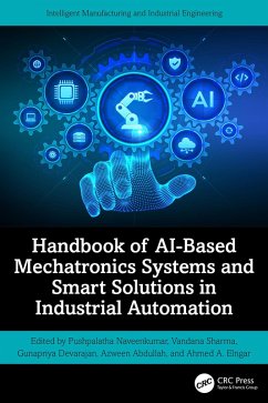 Cover Handbook of AI-Based Mechatronics Systems and Smart Solutions in Industrial Automation (eBook, PDF)