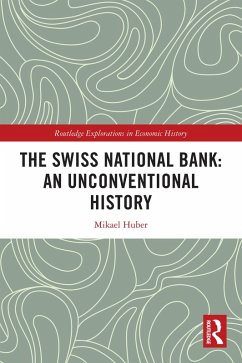 Cover The Swiss National Bank: An Unconventional History (eBook, ePUB)