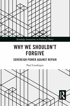 Cover Why We Shouldn't Forgive (eBook, PDF)