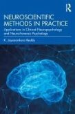 Neuroscientific Methods in Practice (eBook, ePUB)
