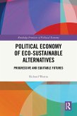 Political Economy of Eco-sustainable Alternatives (eBook, PDF)