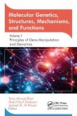 Molecular Genetics, Structures, Mechanisms, and Functions (eBook, ePUB)