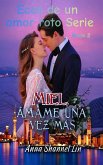 Miel, Ámame una vez más (eBook, ePUB)