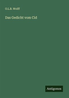 Das Gedicht vom Cid - Wolff, O. L. B.