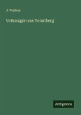 Volkssagen aus Vorarlberg